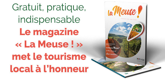 sortir en Meuse avec le Magazine La Meuse !